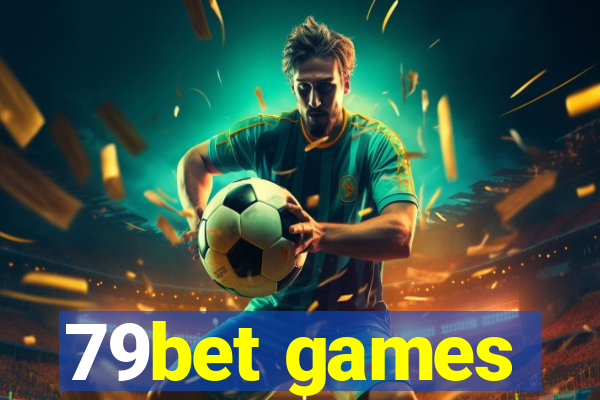 79bet games